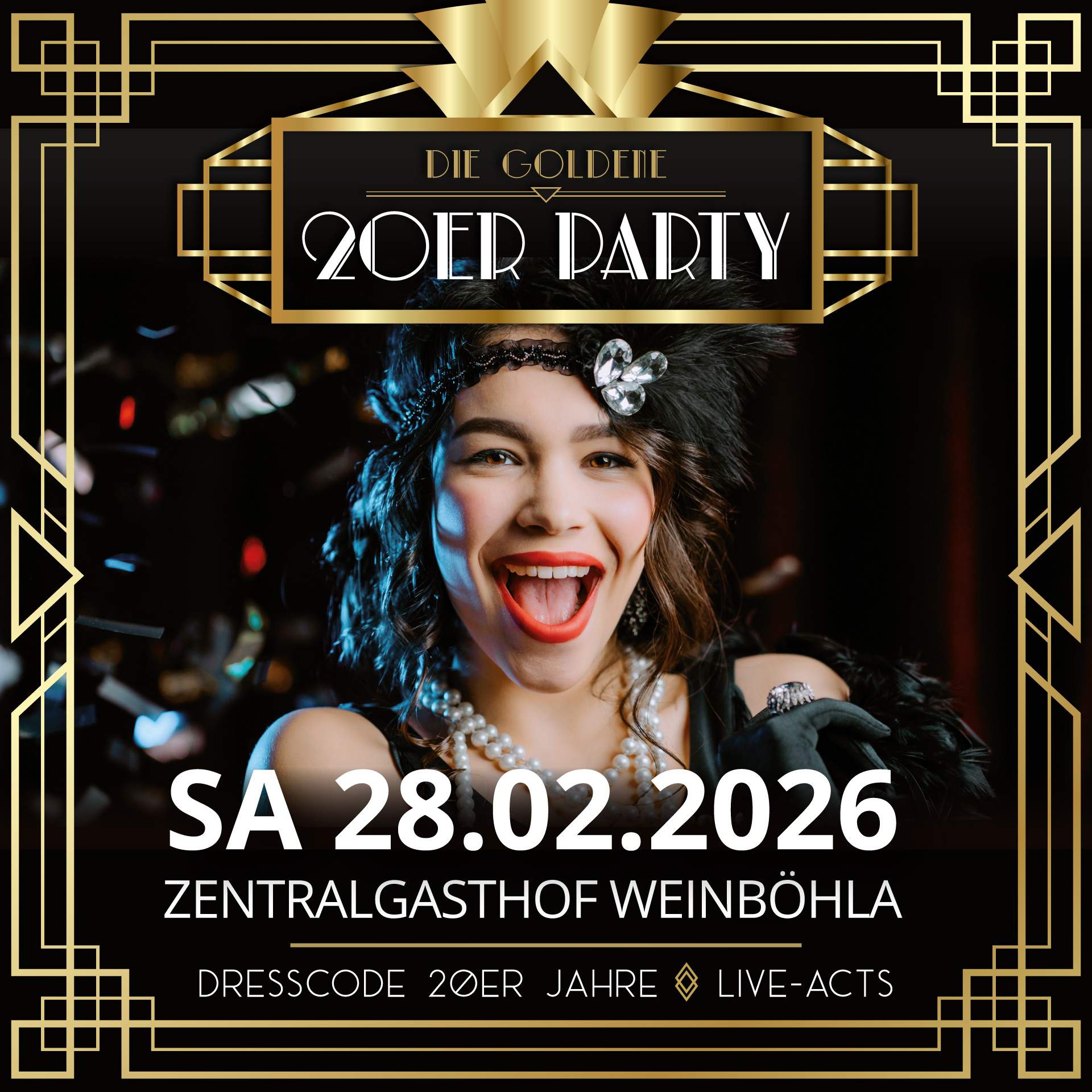 Die goldene 20ER JAHRE PARTY Die goldene 20ER JAHRE PARTY